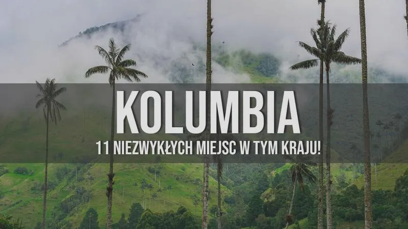 Podróż do Kolumbii